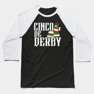 Cinco de Derby / cool Mexican Baseball T-Shirt